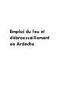 Emploi du feu et dbroussaillement en Ardche - DDAF 07 et SDIS 07