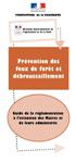 Prvention des feux de fort et dbroussaillement / Guide de la rglementation  l'attention des Maires et de leurs administrs - Prfecture 16