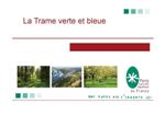 Présentation de la Trame verte et bleue