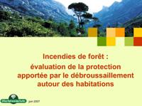 Evaluation de la protection apportée par le débroussaillement autour des habitations - ONF